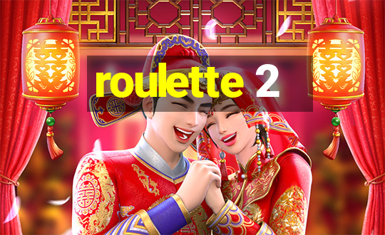 roulette 2