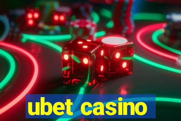 ubet casino