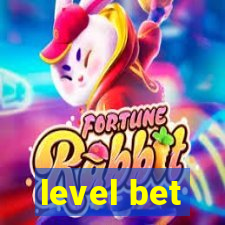 level bet