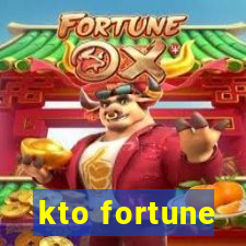 kto fortune