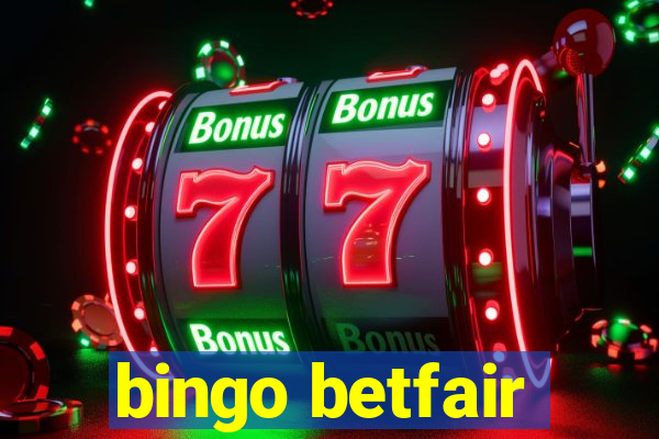 bingo betfair