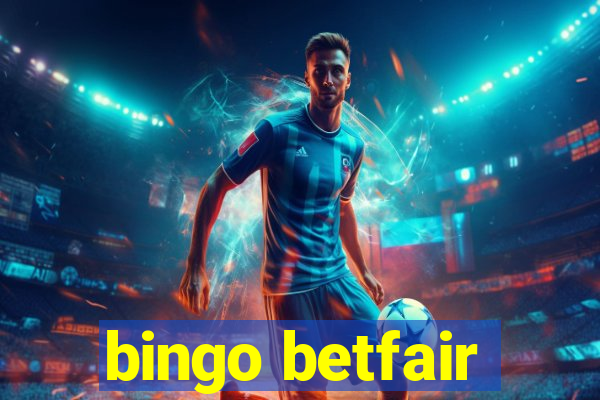 bingo betfair