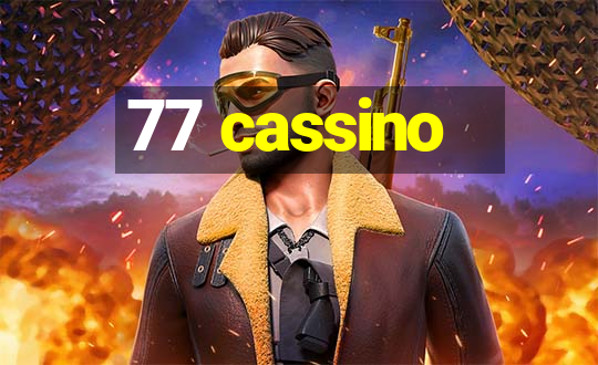 77 cassino