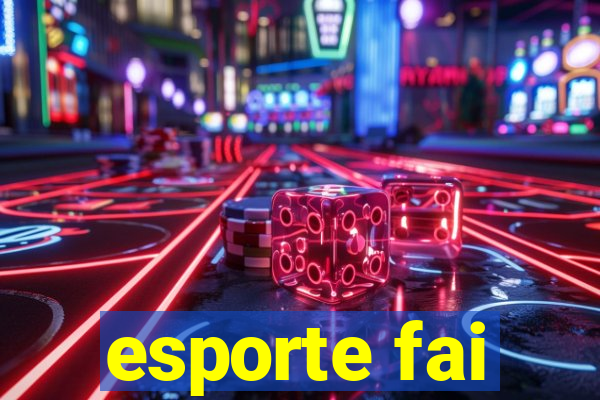 esporte fai