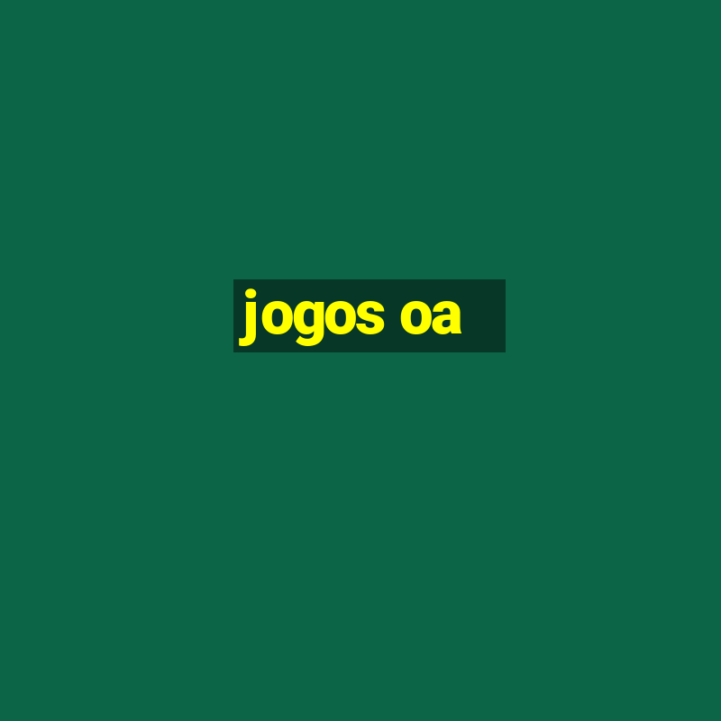 jogos oa