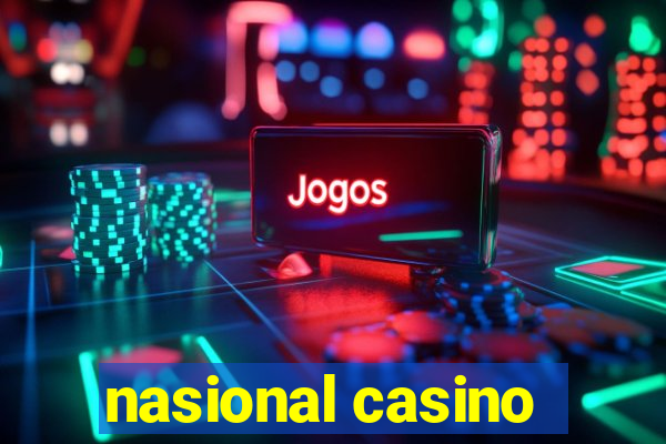 nasional casino