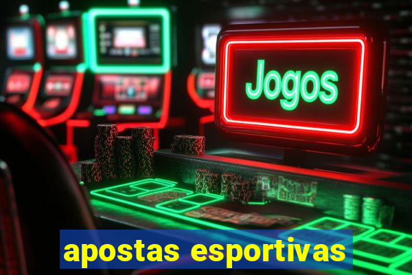 apostas esportivas