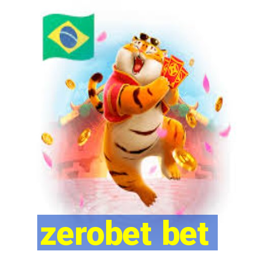 zerobet bet