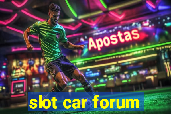 slot car forum