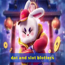 dot and slot blotters