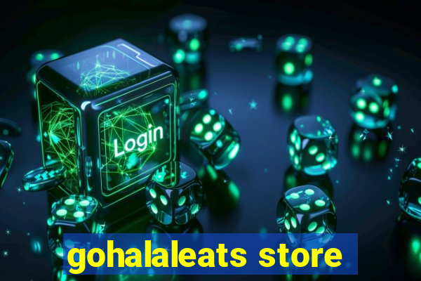 gohalaleats store