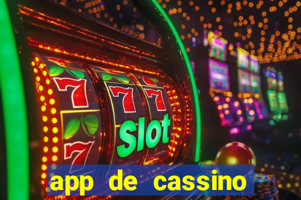 app de cassino para ganhar dinheiro