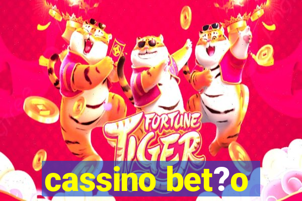 cassino bet?o