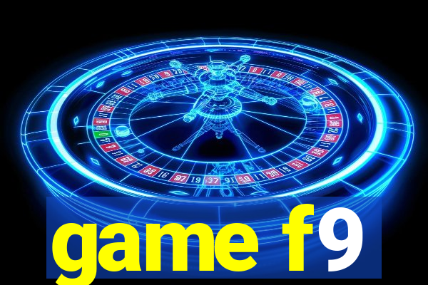 game f9