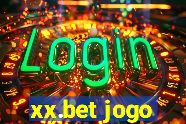 xx.bet jogo