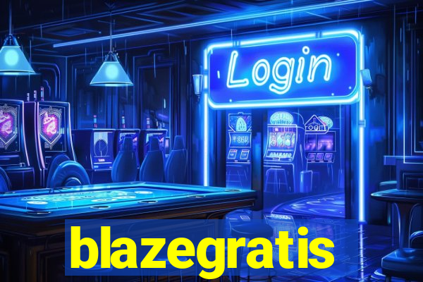 blazegratis