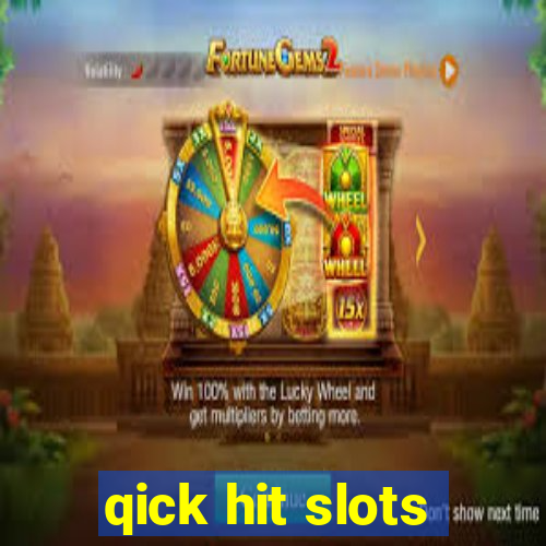 qick hit slots