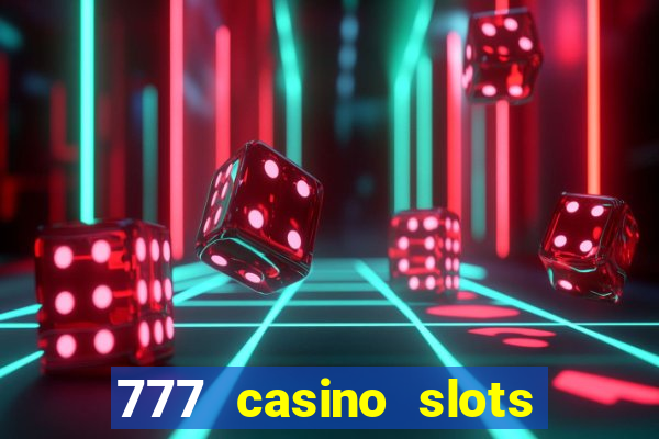 777 casino slots and roulette