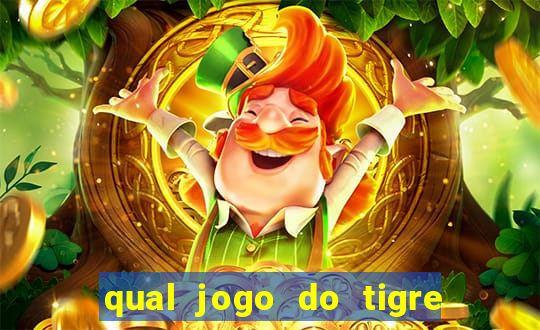 qual jogo do tigre ta pagando agora