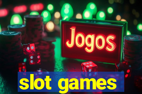 slot games