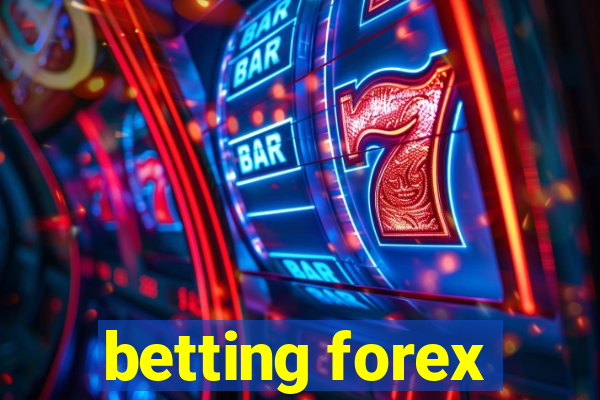 betting forex