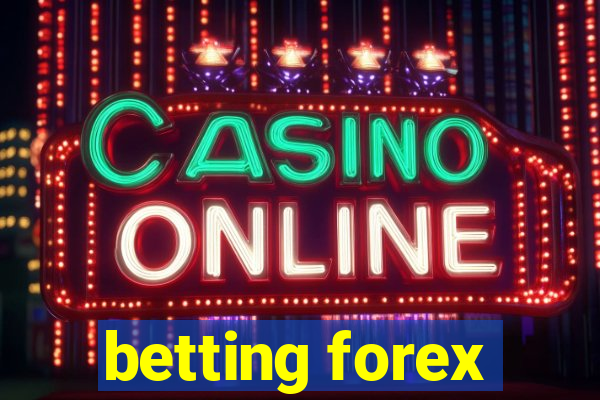 betting forex