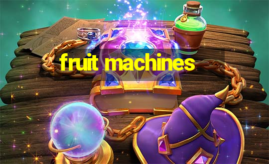 fruit machines