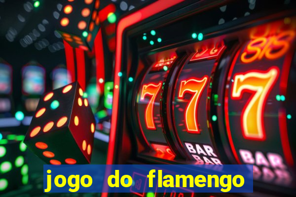 jogo do flamengo vai passar na fla tv