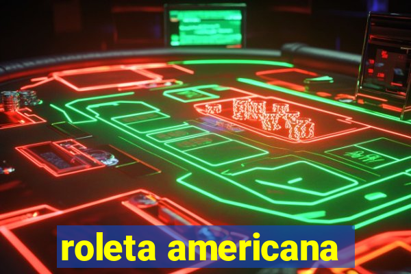 roleta americana