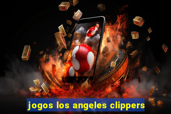 jogos los angeles clippers