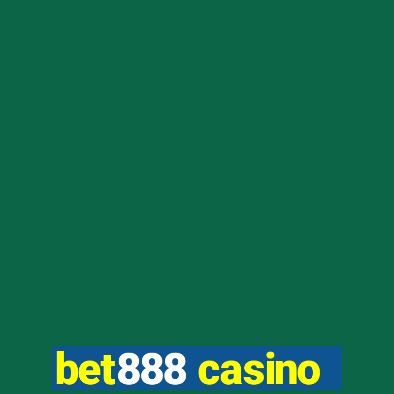 bet888 casino