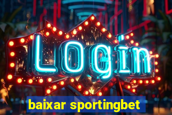 baixar sportingbet