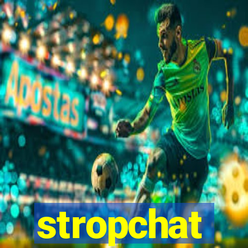 stropchat