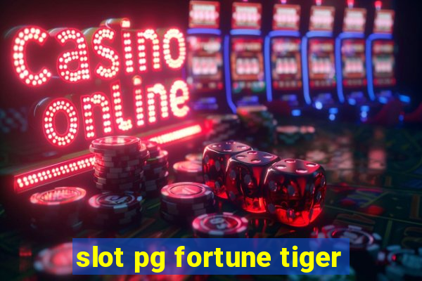 slot pg fortune tiger