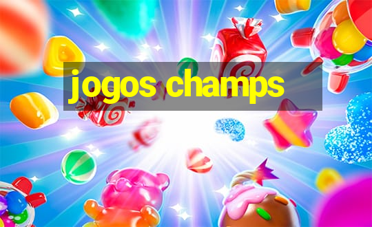 jogos champs