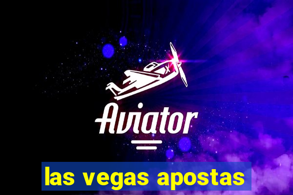 las vegas apostas