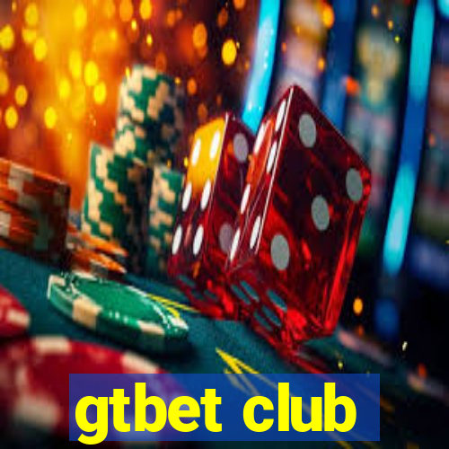 gtbet club