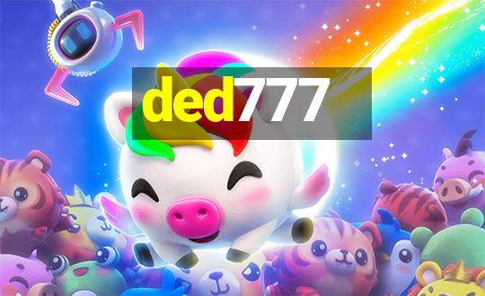 ded777