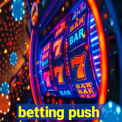 betting push