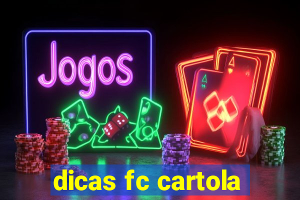 dicas fc cartola