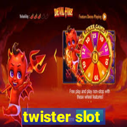 twister slot