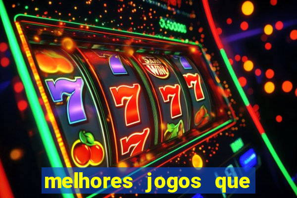 melhores jogos que pagam dinheiro de verdade