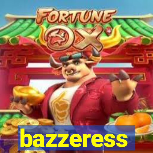 bazzeress