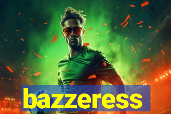 bazzeress