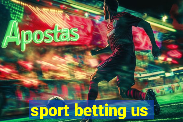 sport betting us