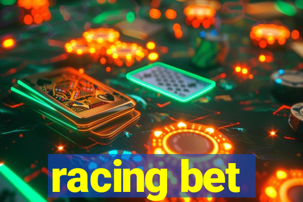 racing bet