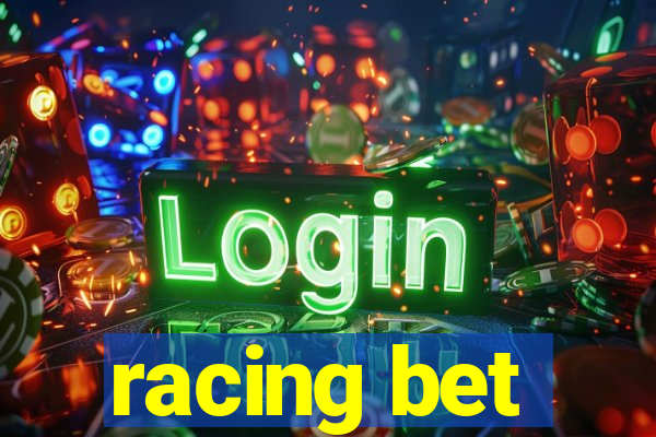 racing bet