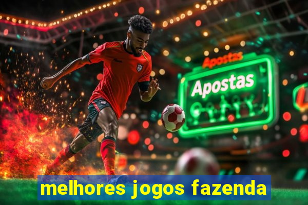 melhores jogos fazenda