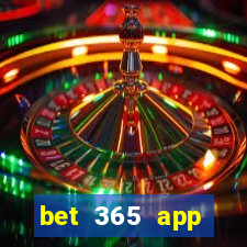 bet 365 app download for android