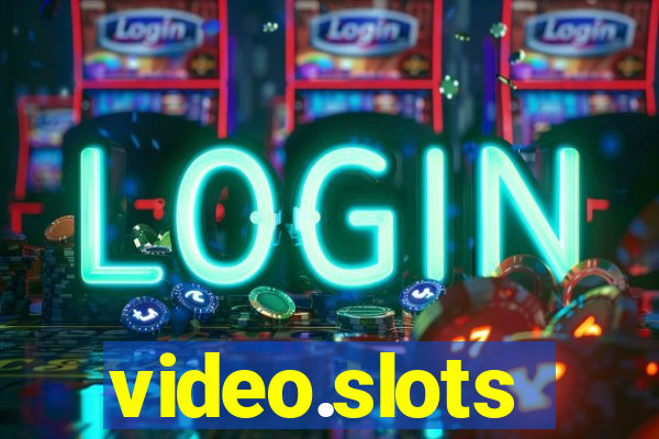 video.slots